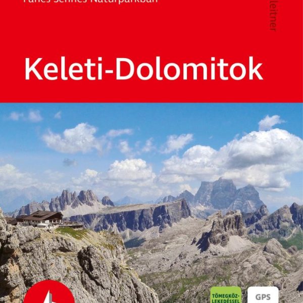 KELETI-DOLOMITOK - ROTHER TÚRAKALAUZ