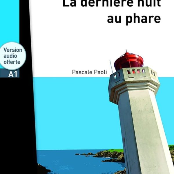 LA DERNIERE NUIT AU PHARE: VERSION AUDIO OFFERTE: A1