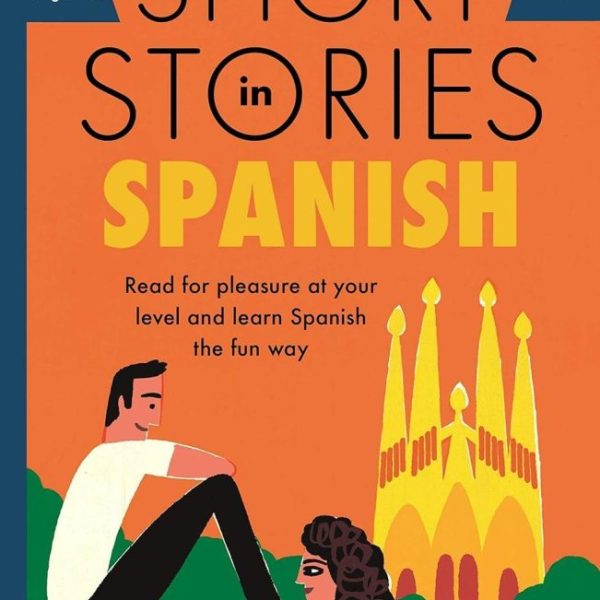 SHORT STORIES IN SPANISH FOR BEGINNERS
