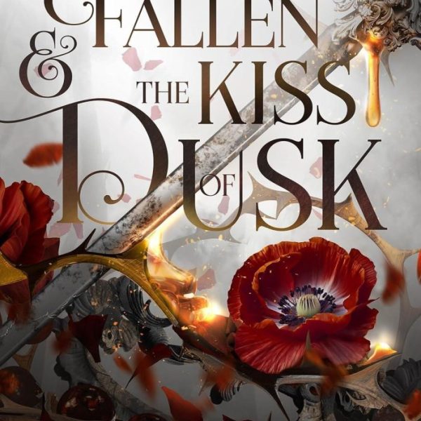 THE FALLEN AND THE KISS OF DUSK