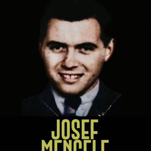 JOSEF MENGELE - A HALÁL ANGYALA