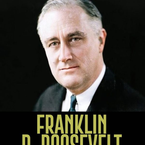 FRANKLIN D. ROOSEVELT - A NÉP ELNÖKE