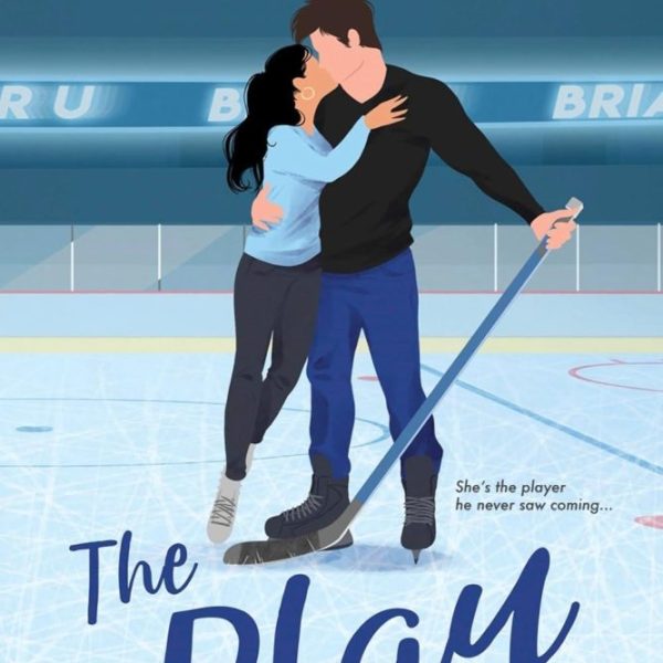 THE PLAY (BRIAR U SERIES, BOOK 3)