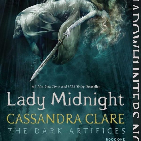 LADY MIDNIGHT (THE DARK ARTIFICES BOOK 1)