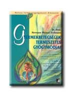 GYERMEKBETEGSÉGEK TERMÉSZETES GYÓGYMÓDJAI