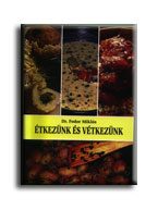 ÉTKEZÜNK ÉS VÉTKEZÜNK