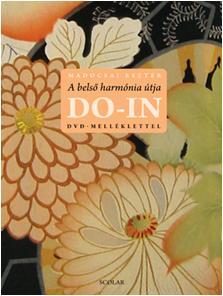 A BELSŐ HARMÓNIA ÚTJA - DO-IN DVD MELLÉKLETTEL
