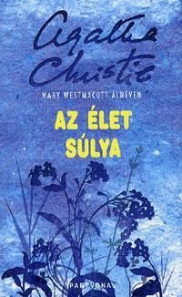 AZ ÉLET SÚLYA - KÖTÖTT -