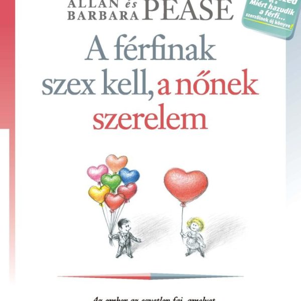 A FÉRFINAK SZEX KELL, A NŐNEK SZERELEM
