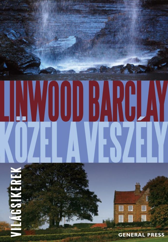 KÖZEL A VESZÉLY -