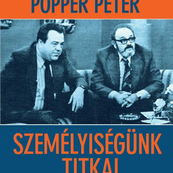 SZEMÉLYISÉGÜNK TITKAI