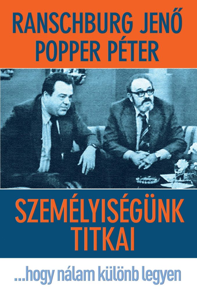 SZEMÉLYISÉGÜNK TITKAI