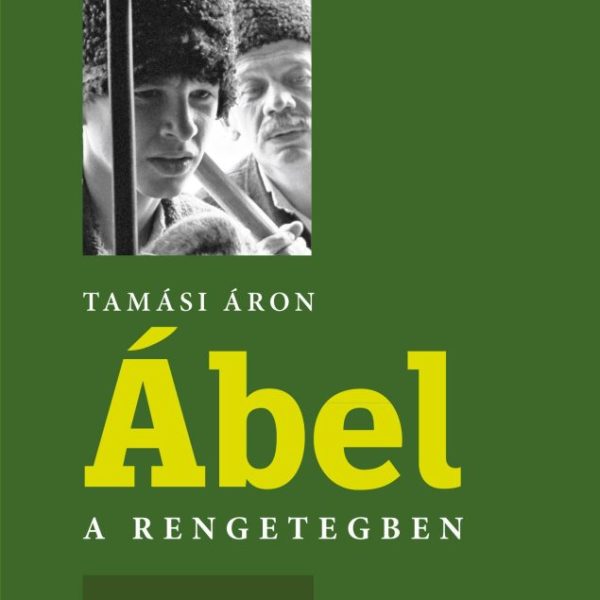 ÁBEL A RENGETEGBEN