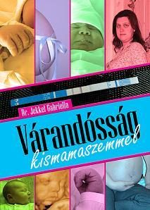 VÁRANDÓSSÁG KISMAMASZEMMEL