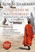 TELJESÍTSD BE KÜLDETÉSED - A SZERZETESSEL, AKI ELADTA A FERRARIJÁT