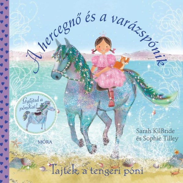 TAJTÉK, A TENGERI PÓNI - A HERCEGNŐ ÉS A VARÁZSPÓNIK