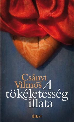 A TÖKÉLETESSÉG ILLATA