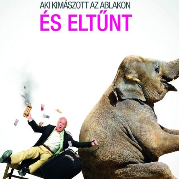 A SZÁZÉVES EMBER, AKI KIMÁSZOTT AZ ABLAKON ÉS ELTŰNT (FILMES) -