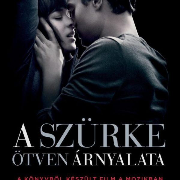 A SZÜRKE ÖTVEN ÁRNYALATA - FILMES BORÍTÓ!
