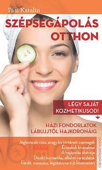 SZÉPSÉGÁPOLÁS OTTHON