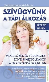SZÍVÜGYÜNK A TÁPLÁLKOZÁS