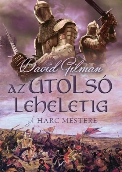 AZ UTOLSÓ LEHELETIG - A HARC MESTERE 2.