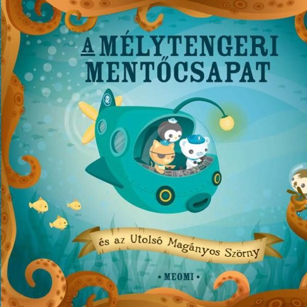 A MÉLYTENGERI MENTŐCSAPAT - ÉS AZ UTOLSÓ MAGÁNYOS SZÖRNY