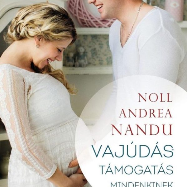 VAJÚDÁSTÁMOGATÁS MINDENKINEK - 2. JAVÍTOTT KIADÁS
