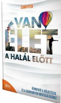 VAN ÉLET A HALÁL ELŐTT - KÖTÖTT