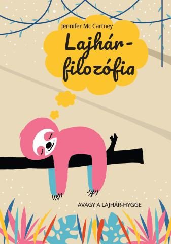 LAJHÁR-FILOZÓFIA - AVAGY A LAJHÁR-HYGGE