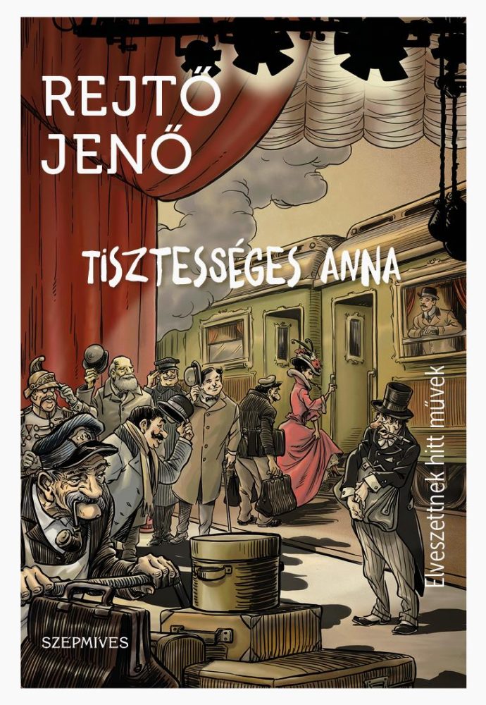TISZTESSÉGES ANNA - ELVESZETTNEK HITT MŰVEK