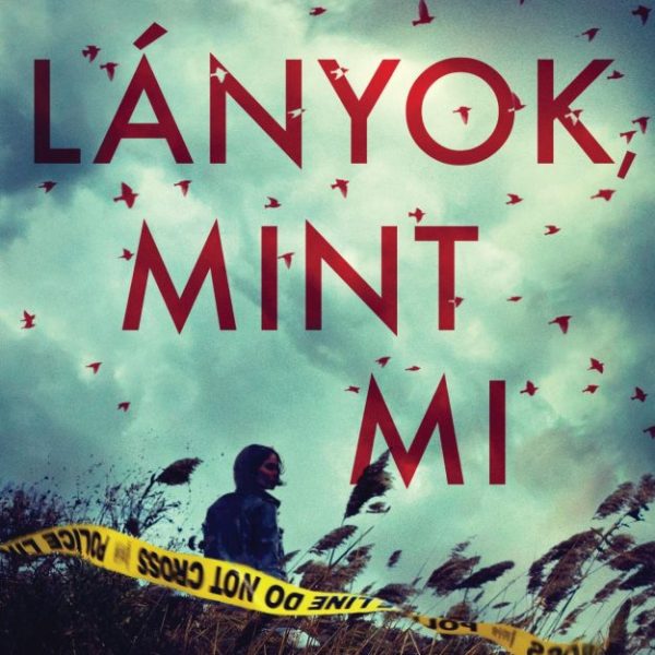 LÁNYOK, MINT MI