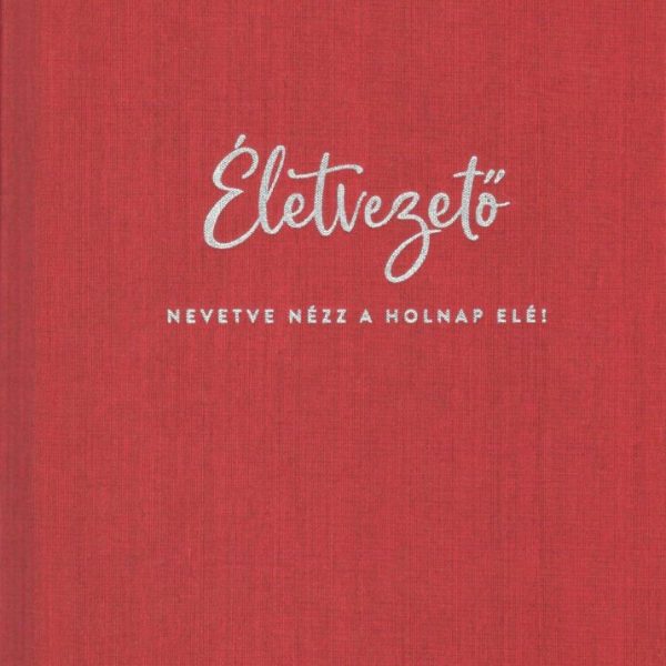 ÉLETVEZETŐ - EXKLUZÍV KIADÁS