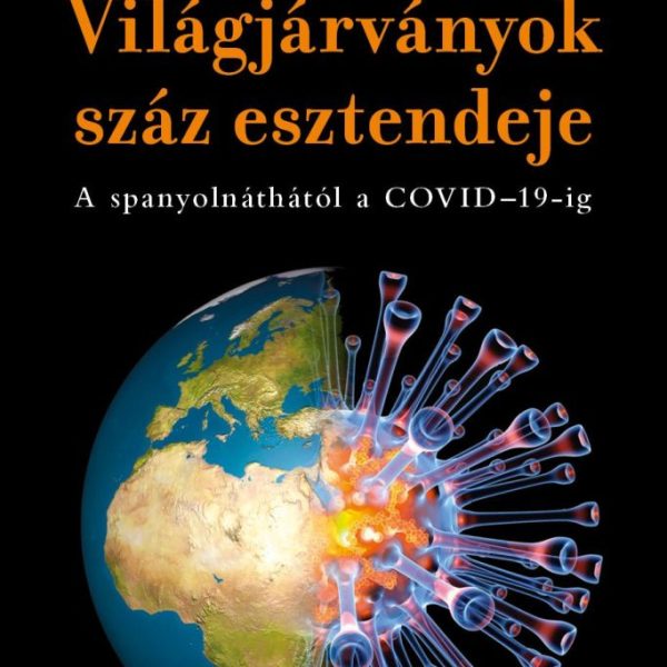 VILÁGJÁRVÁNYOK SZÁZ ESZTENDEJE