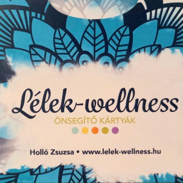 LÉLEK-WELLNESS - ÖNSEGÍTŐ KÁRTYÁK