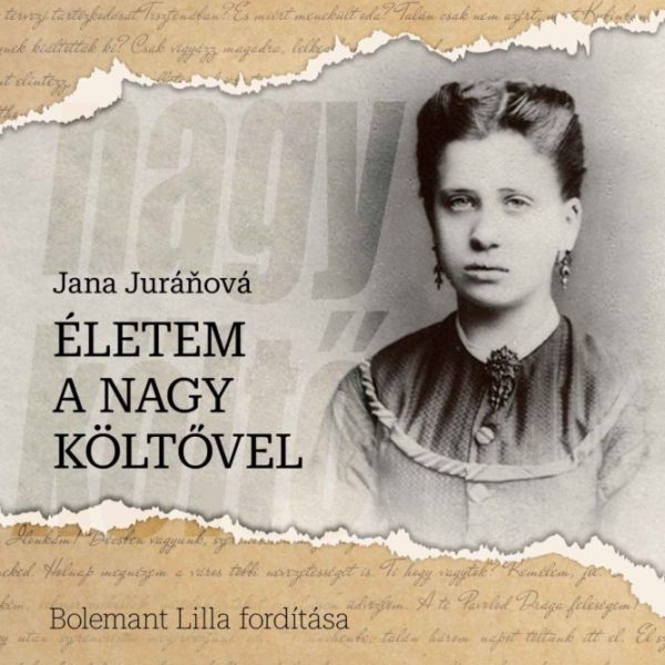 ÉLETEM A NAGY KÖLTŐVEL