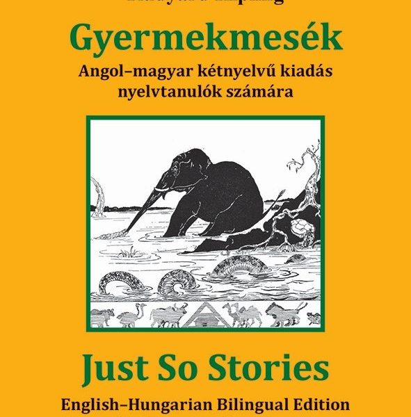 GYERMEKMESÉK - ANGOLMAGYAR KÉTNYELVŰ KIADÁS NYELVTANULÓK SZÁMÁRA
