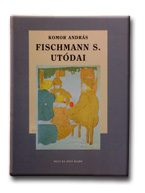 FISCHMANN S. UTÓDAI
