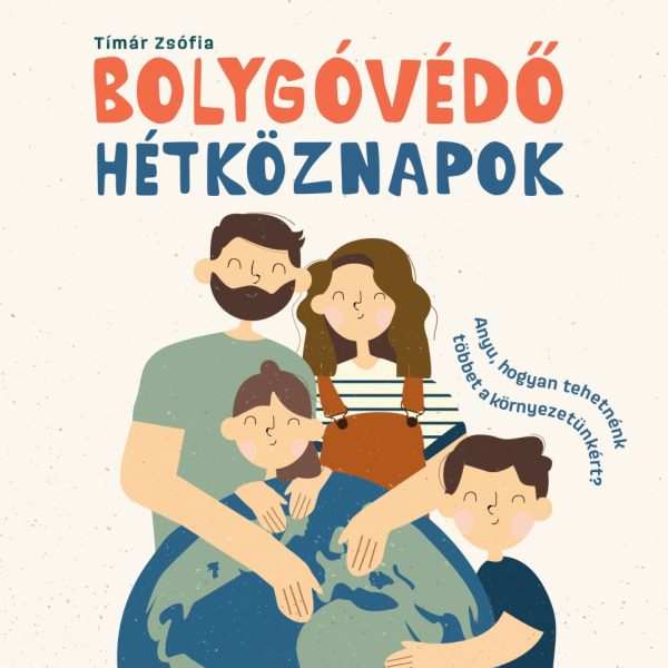 BOLYGÓVÉDŐ HÉTKÖZNAPOK