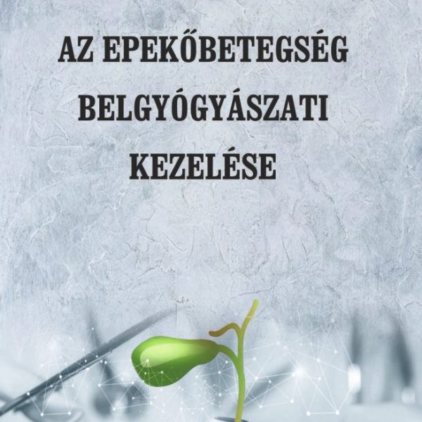 AZ EPEKŐBETEGSÉG BELGYÓGYÁSZATI KEZELÉSE