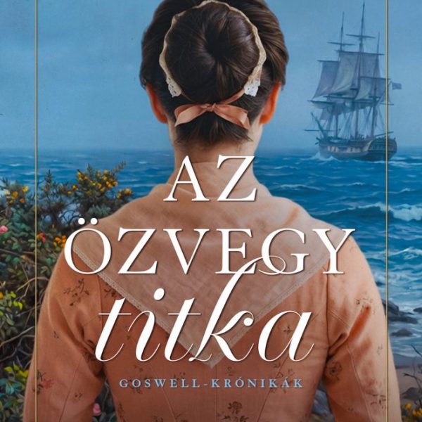 AZ ÖZVEGY TITKA (GOSWELL-KRÓNIKÁK)
