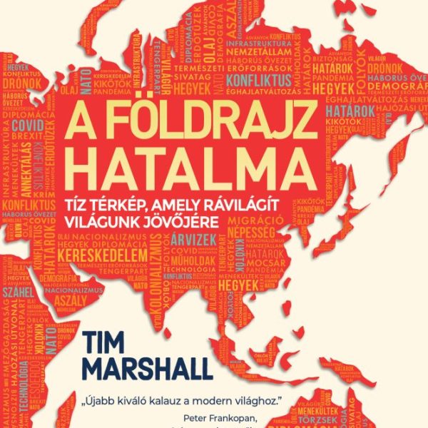 A FÖLDRAJZ HATALMA (HARMADIK KIADÁS)