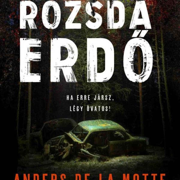 ROZSDAERDŐ