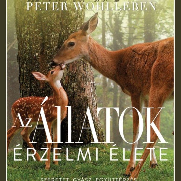 AZ ÁLLATOK ÉRZELMI ÉLETE