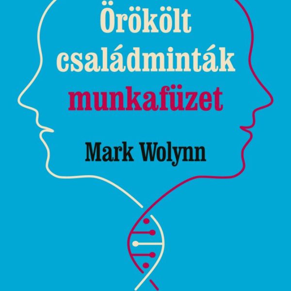 ÖRÖKÖLT CSALÁDMINTÁK MUNKAFÜZET