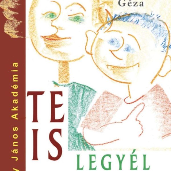 AZ ESZESSÉG KORONÁJA - HÁRY JÁNOS AKADÉMIA