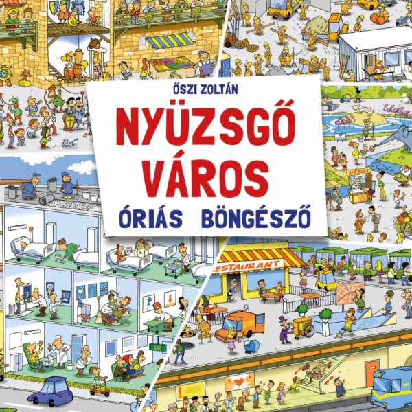 NYÜZSGŐ VÁROS ÓRIÁS BÖNGÉSZŐ - TÖBB MINT 400 KARAKTERREL..