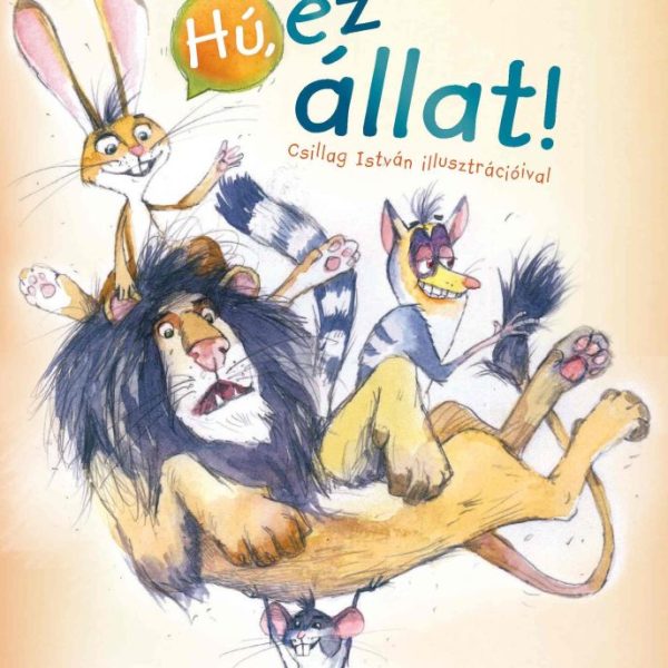 HÚ, EZ ÁLLAT!