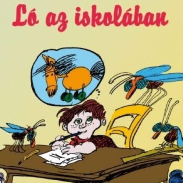LÓ AZ ISKOLÁBAN - FŰZÖTT