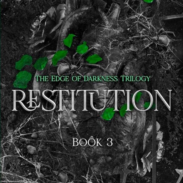 RESTITUTION (EDGE OF DARKNESS TRILOGY, BOOK 3)